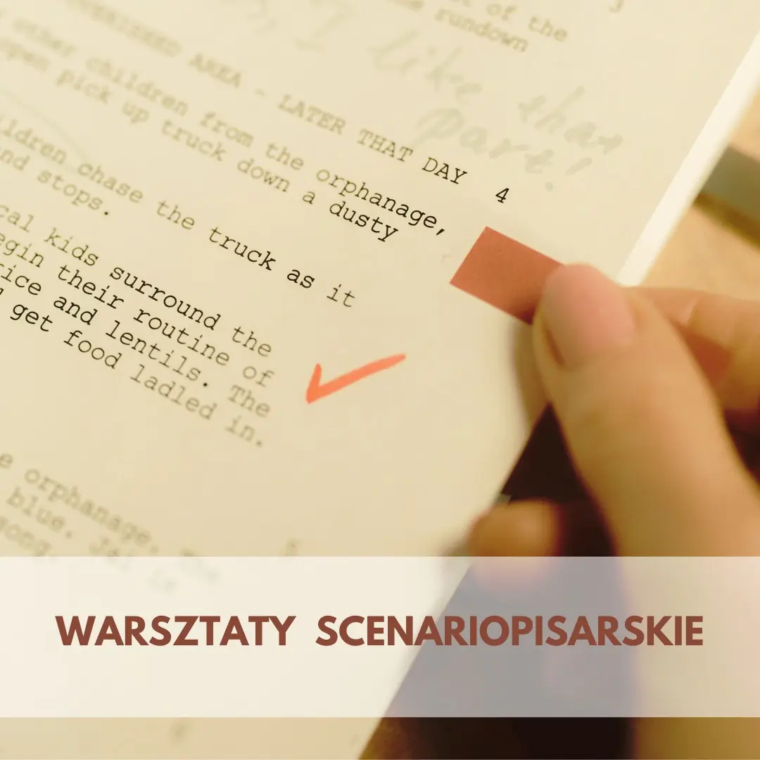 Warsztaty scenariopisarskie — Centrum Sztuki Współczesnej „Znaki Czasu”, Toruń