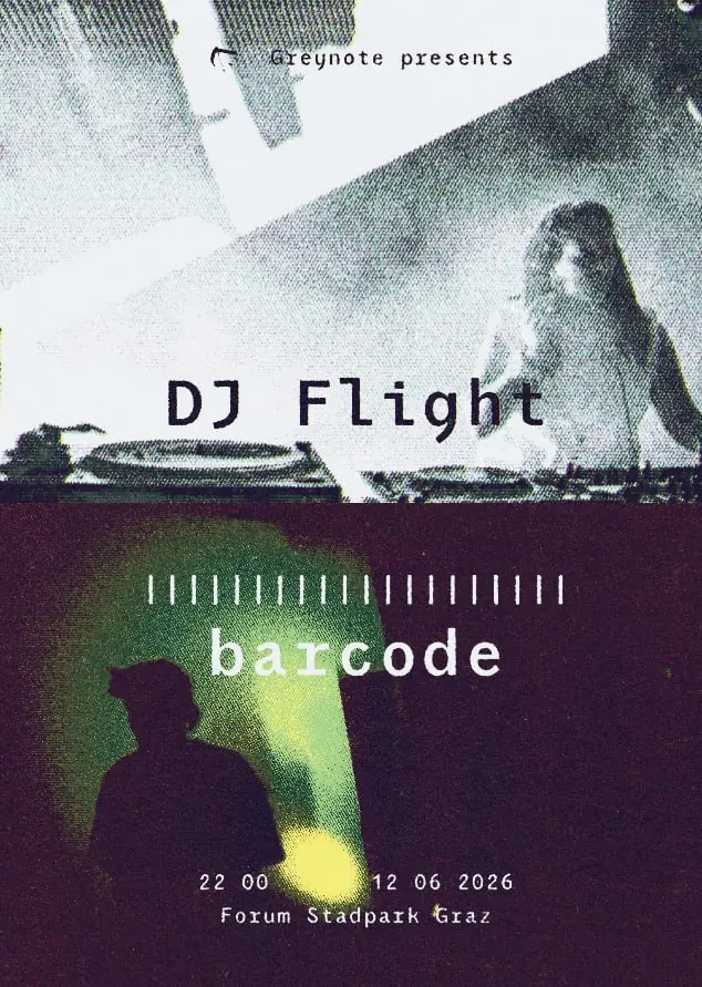 Greynote presents - DJ Flight & ||||||||||| (live set) — Forum Stadtpark, Graz