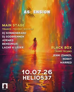 Ascension with DJ Sonnenbrand, DJ Sodbrennen, ADEMES at Helios