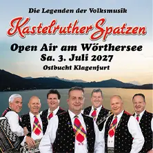 Kastelruther Spatzen Open Air 2027 — Wörthersee Ostbucht, Клагенфурт