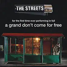 The Streets - A Grand Don't Come for Free Tour 2026