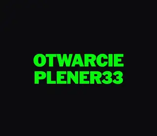 OTWARCIE PLENER 33
