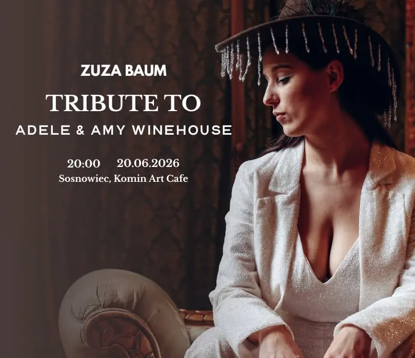 Tribute to Adele & Amy Winehouse | Zuza Baum w Sosnowcu — Komin Music Cafe, Sosnowiec