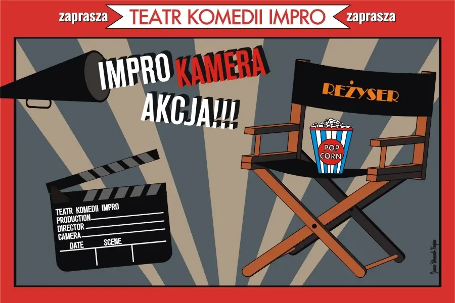 IMPRO! Kamera... akcja! — Teatr Komedii Impro w Łodzi - Scena OFF Piotrkowska, Łódź