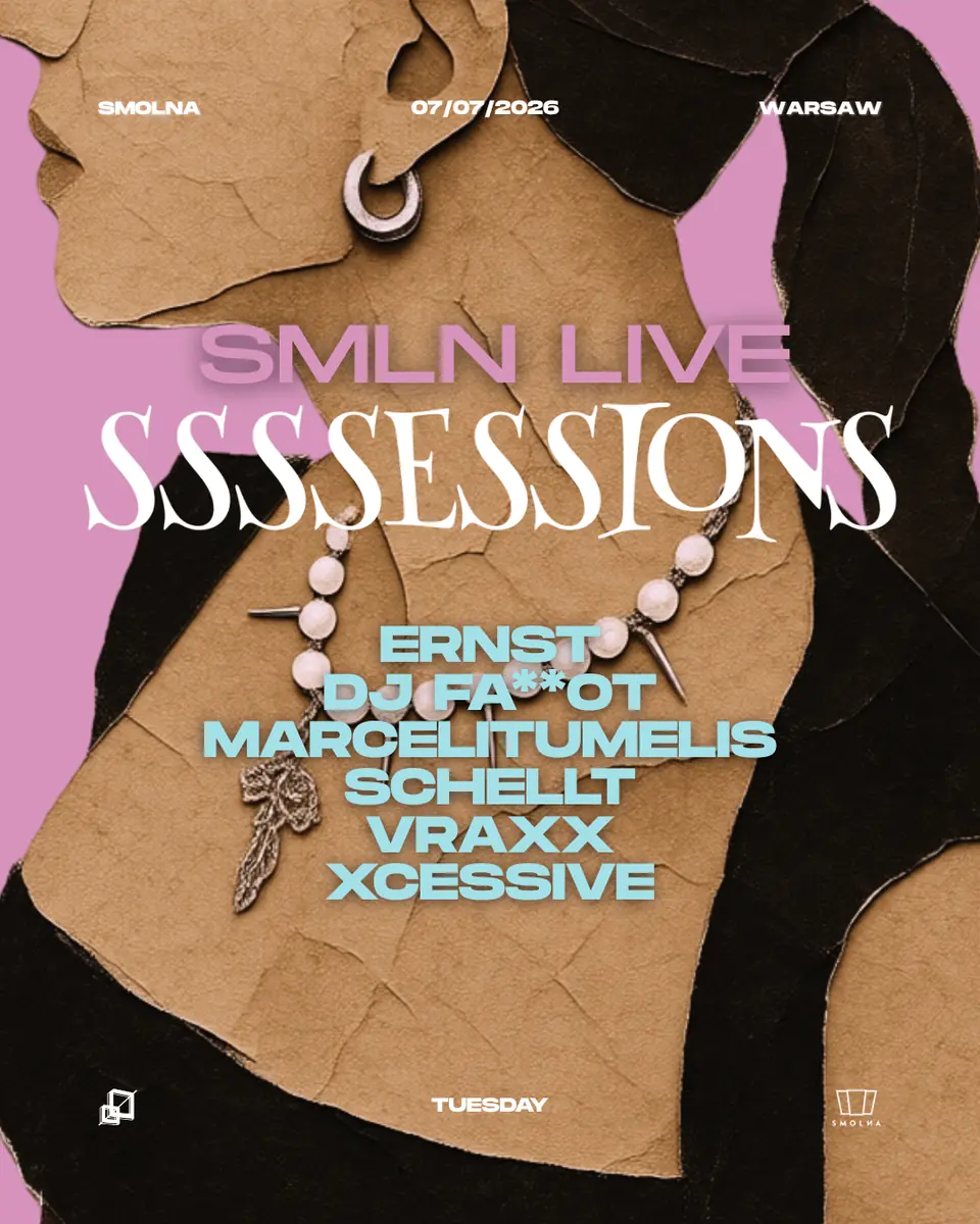 SMLN LIVE x SSSSESSIONS: SCHISSMA RESIDENTS — Smolna, Warszawa