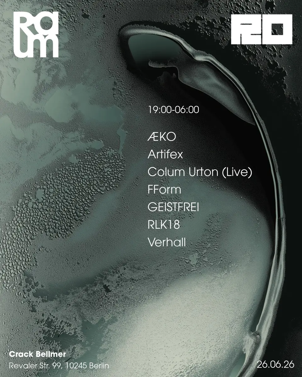 RAUM Records x R0 — Crack Bellmer, Berlin