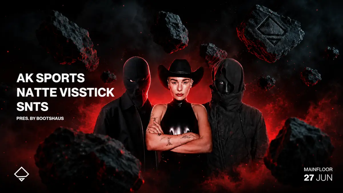 AK SPORTS / NATTE VISSTICK / SNTS pres by Bootshaus — Bootshaus, Kolín nad Rýnem