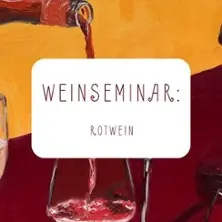 Red Wine Seminar — Uli Scheffler Weinhandel, Augsburg