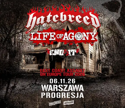 HATEBREED + LIFE OF AGONY | Warszawa