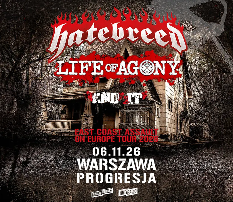 HATEBREED + LIFE OF AGONY | Warszawa — Progresja, Varšava