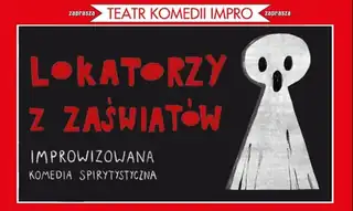 Nájemníci ze zásvětí – improvizovaná spiritistická komedie
