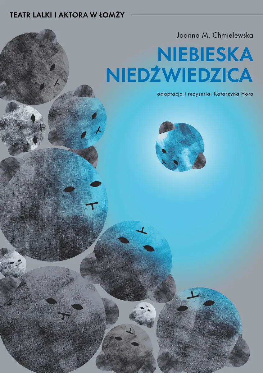 Niebieska Niedźwiedzica — Teatr Lalki i Aktora w Łomży, Łomża