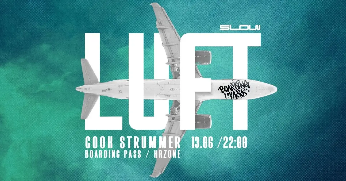LUFT pres. Cook Strummer / Boarding Pass / Krzone — Slow Club- Other Side of Tama, Poznaň