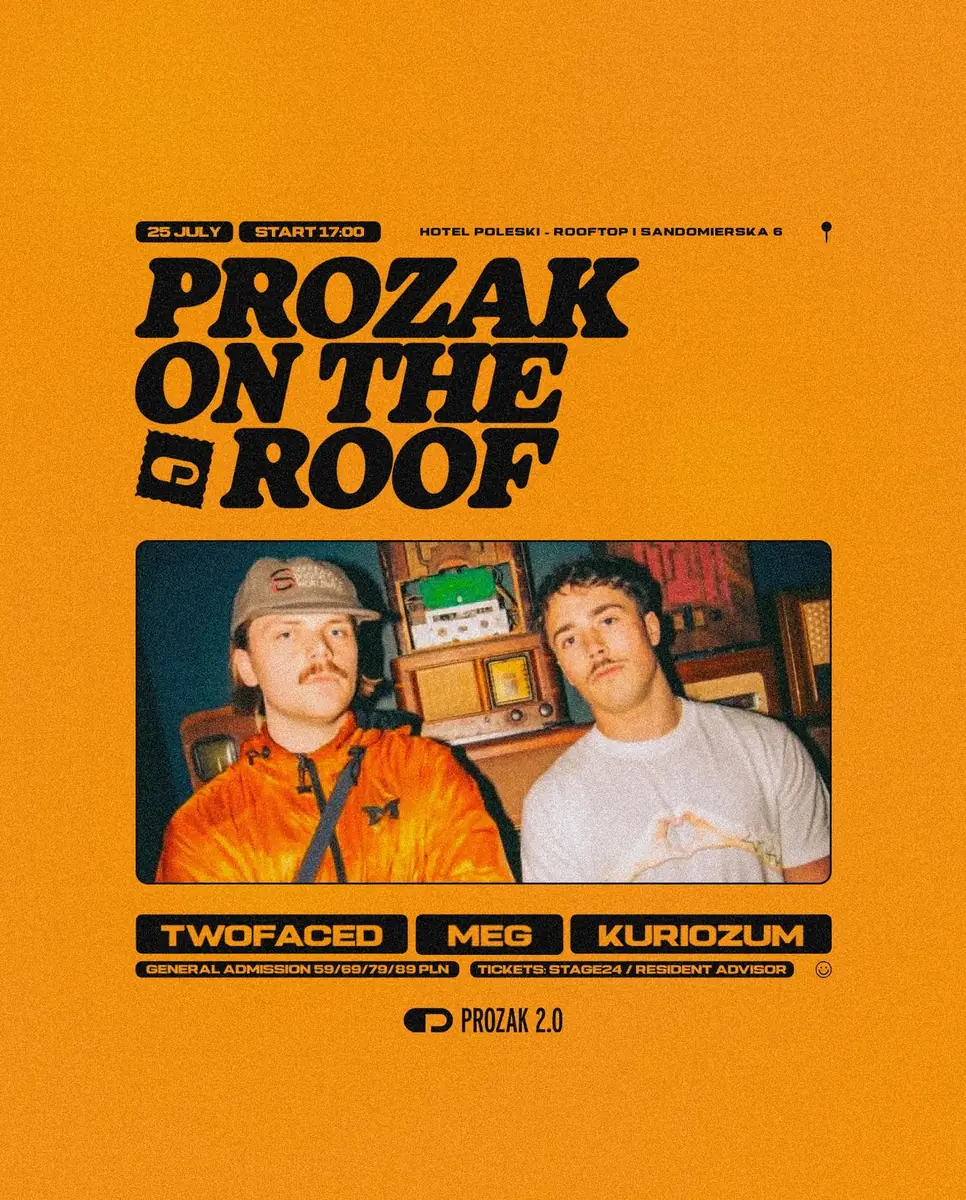 PROZAK ON THE ROOF: TWOFACED — Prozak 2.0, Kraków