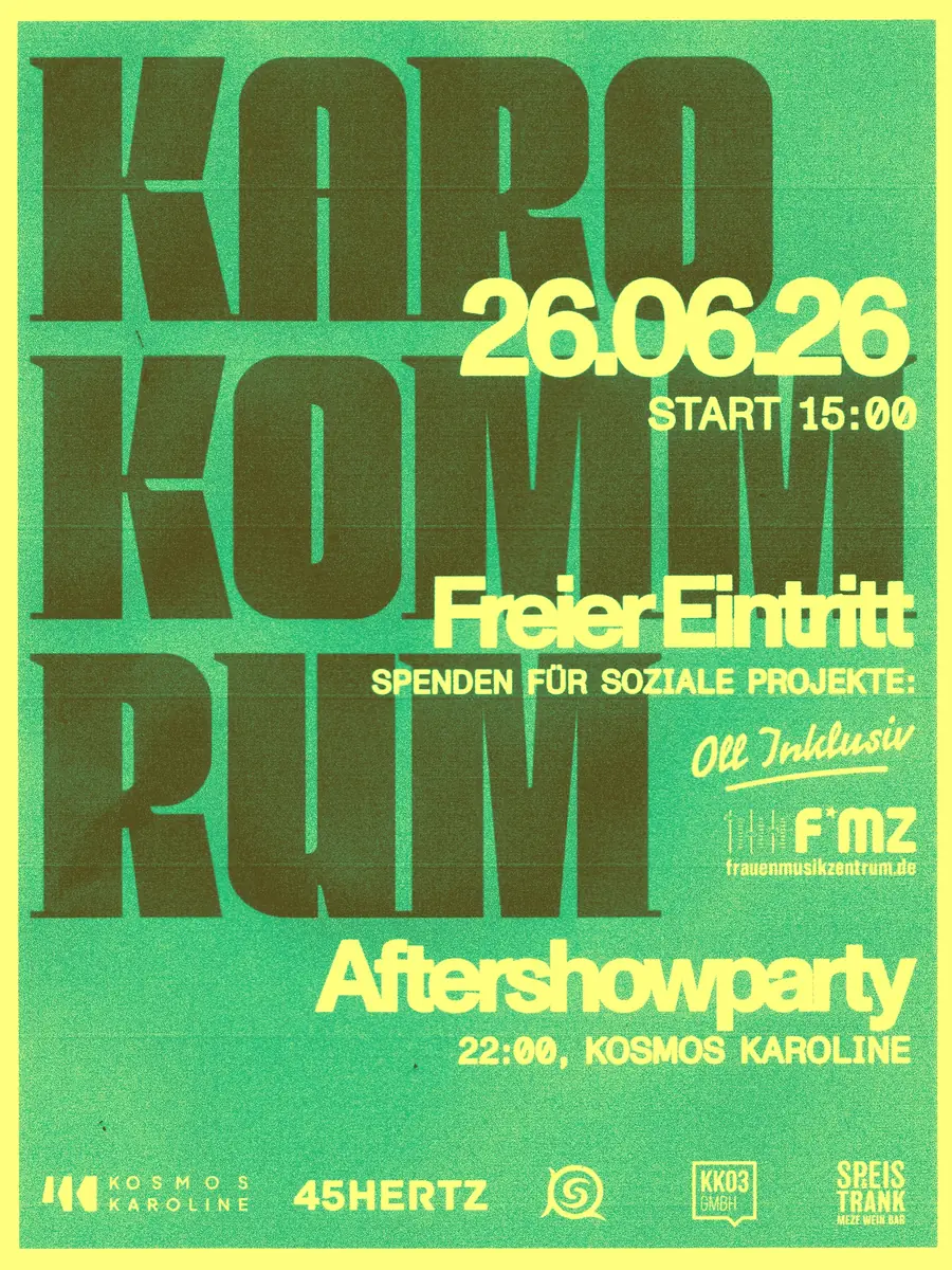 KARO KOMM RUM - AFTERSHOW x 45Hertz Festival × Kosmos Karoline × RES:Nullius — Karoline 45, Гамбург