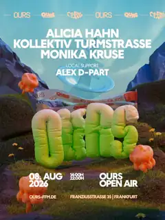 OURS with Monika Kruse, Kollektiv Turmstrasse, Alicia Hahn