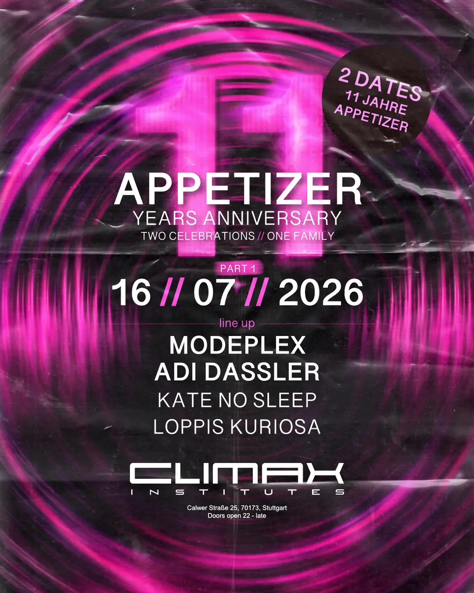 APPETIZER - 11 YEARS ANNIVERSARY (PART1) — Climax-Institutes, Stuttgart