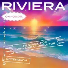 Riviera Festival - Festival for Pop and Club Culture
