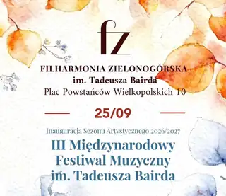 Zahájení umělecké sezóny 2026/2027. III. Mezinárodní hudební festival jménem Tadeáše Bairda