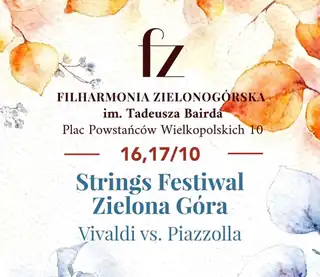Strings Festival Zielona Góra "Vivaldi vs. Piazzolla"