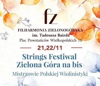Strings Festiwal Zielona Góra na bis - Masters of Polish Violin Playing