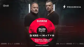 SUNRISE FESTIVAL prezentuje DJ KRIS b2b MATYS