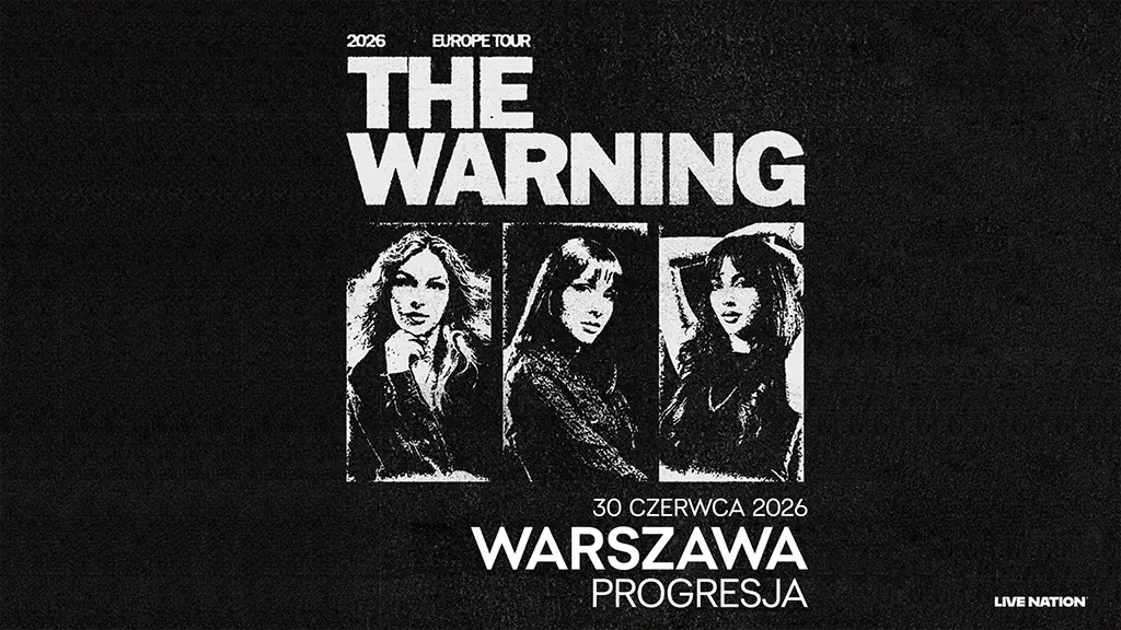 The Warning — Progresja, Warschau