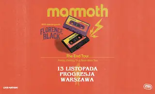 Mammoth + Florence Black