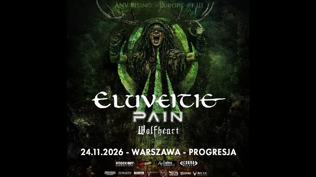 Eluveitie + Pain + Wolfheart — Progresja, Varšava