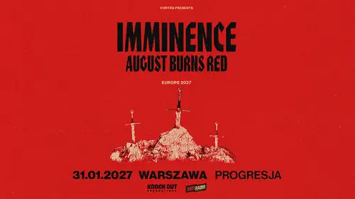 Imminence + August Burns Red