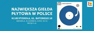 GIEŁDA PŁYTOWA + GIEŁDA FOTOGRAFICZNA