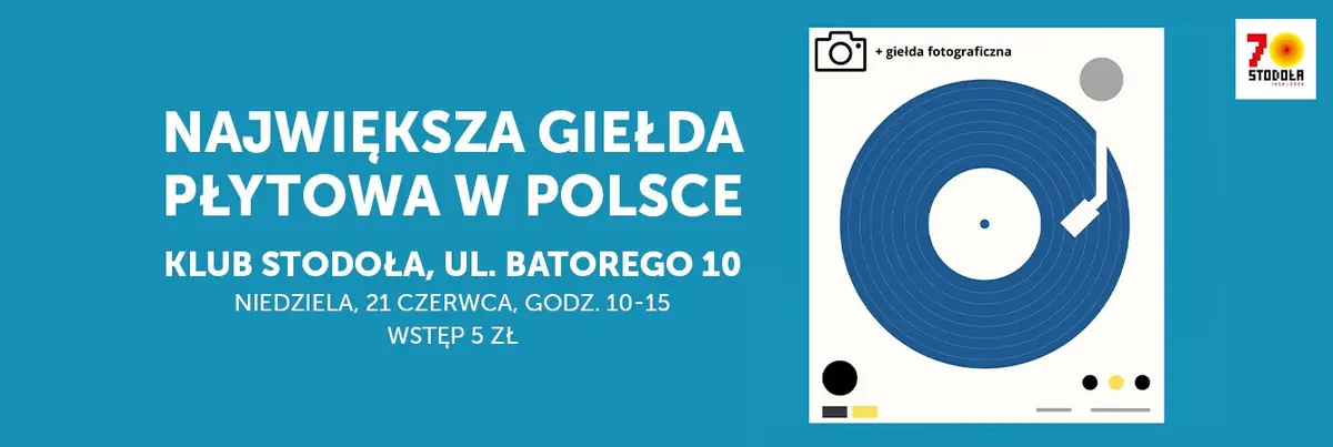 GIEŁDA PŁYTOWA + GIEŁDA FOTOGRAFICZNA — Klub Stodoła, Varšava