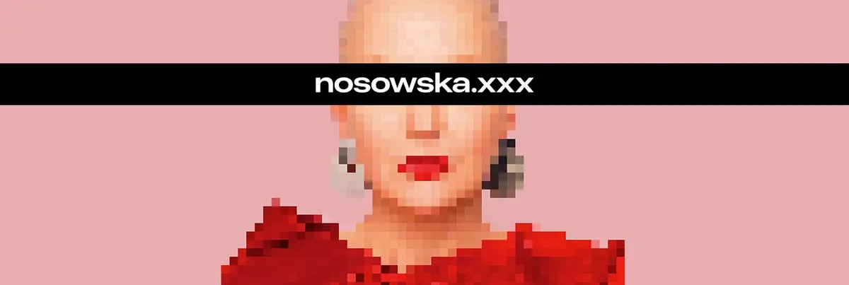 NOSOWSKA - "NOSOWSKA.XXX" — Klub Stodoła, Varšava