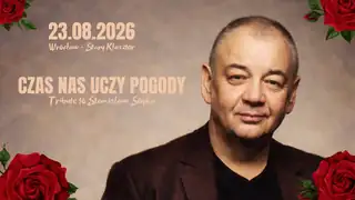 CZAS NAS UCZY POGODY - Die schönsten Lieder von STANISŁAW SOYКА im Alten Kloster
