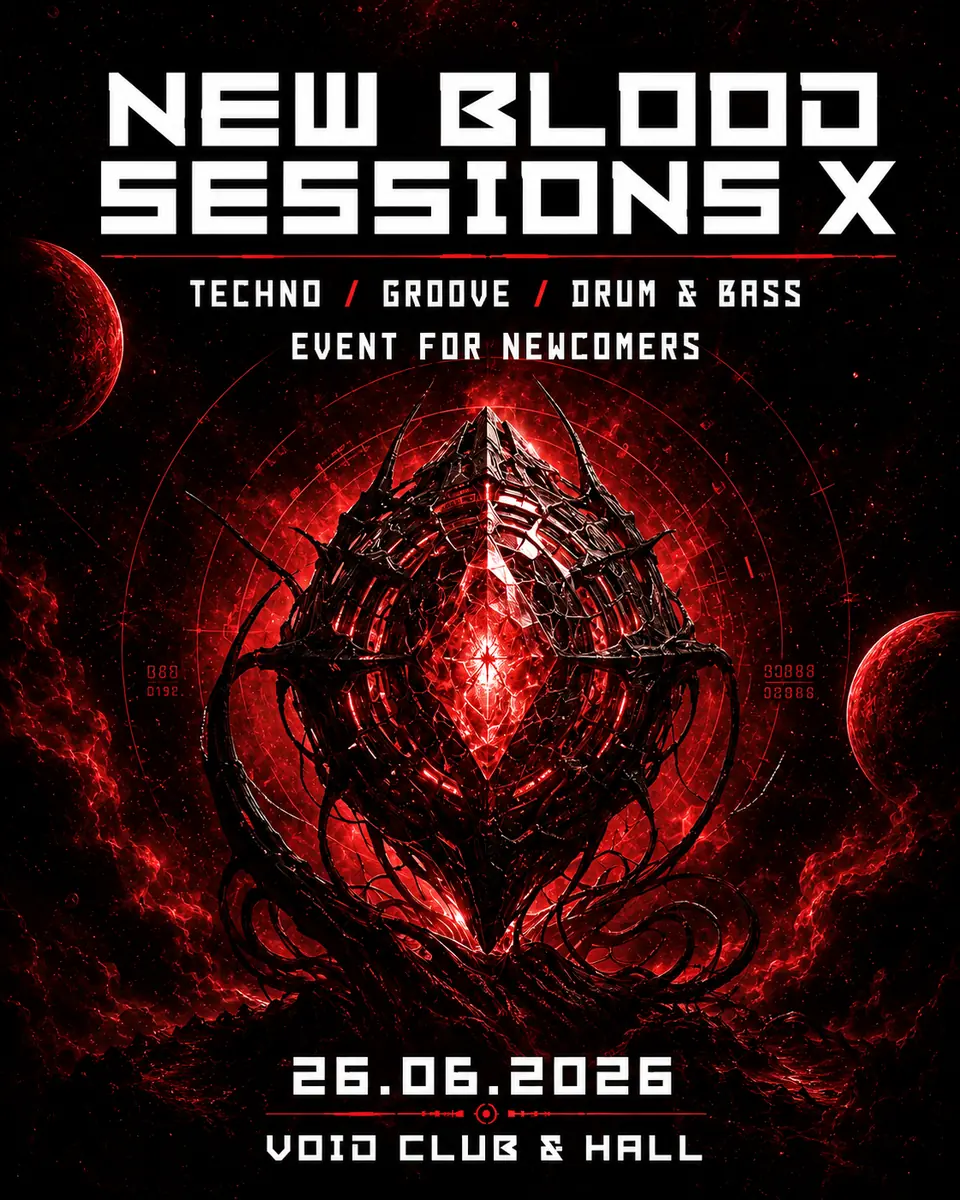 New Blood Sessions X - Event for Newcomer — Void Club, Берлин