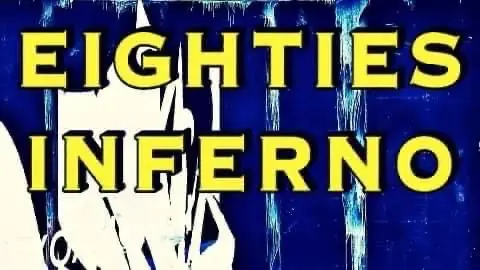 80s Inferno — Dunckerclub, Berlin