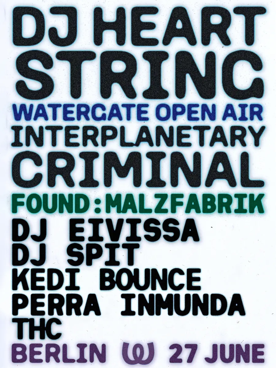 Watergate Open Air з DJ Heartstring, Interplanetary Criminal, DJ Spit, Perra Inmunda, THC — FOUND, Берлін