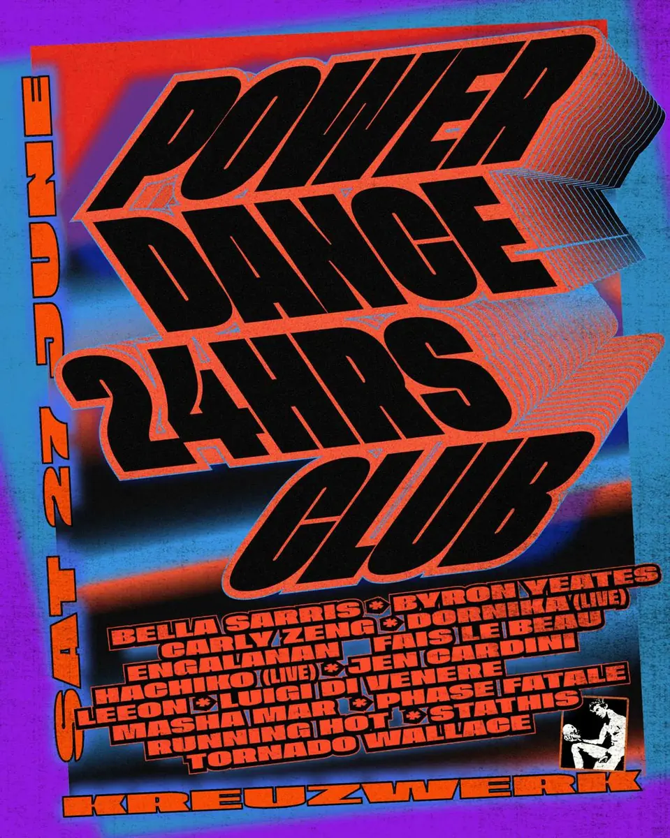 Power Dance Club 24hrs — KREUZWERK, Berlín