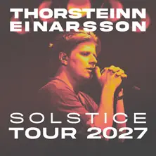 Thorsteinn Einarsson - Solstice Tour 2027 — Orpheum Graz, Graz