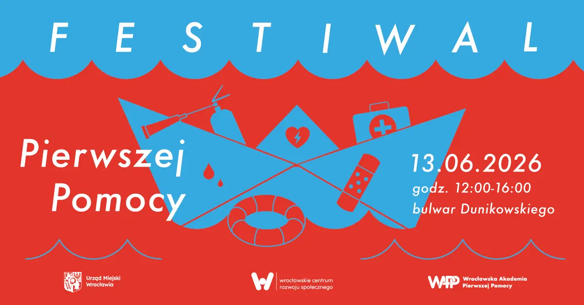 Festival První Pomoci - Vratislav 2026 — Bulwar Xawerego Dunikowskiego, Vratislav