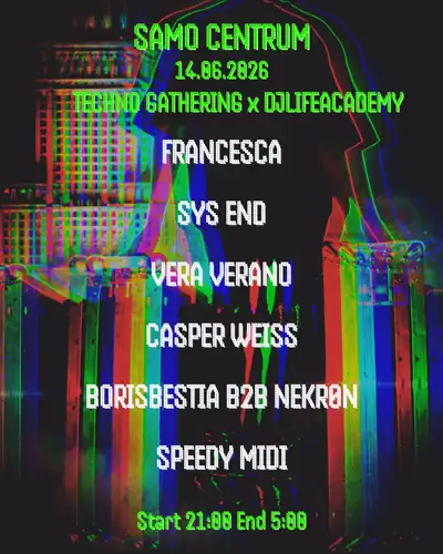 Techno Gathering x Djlifeacademy