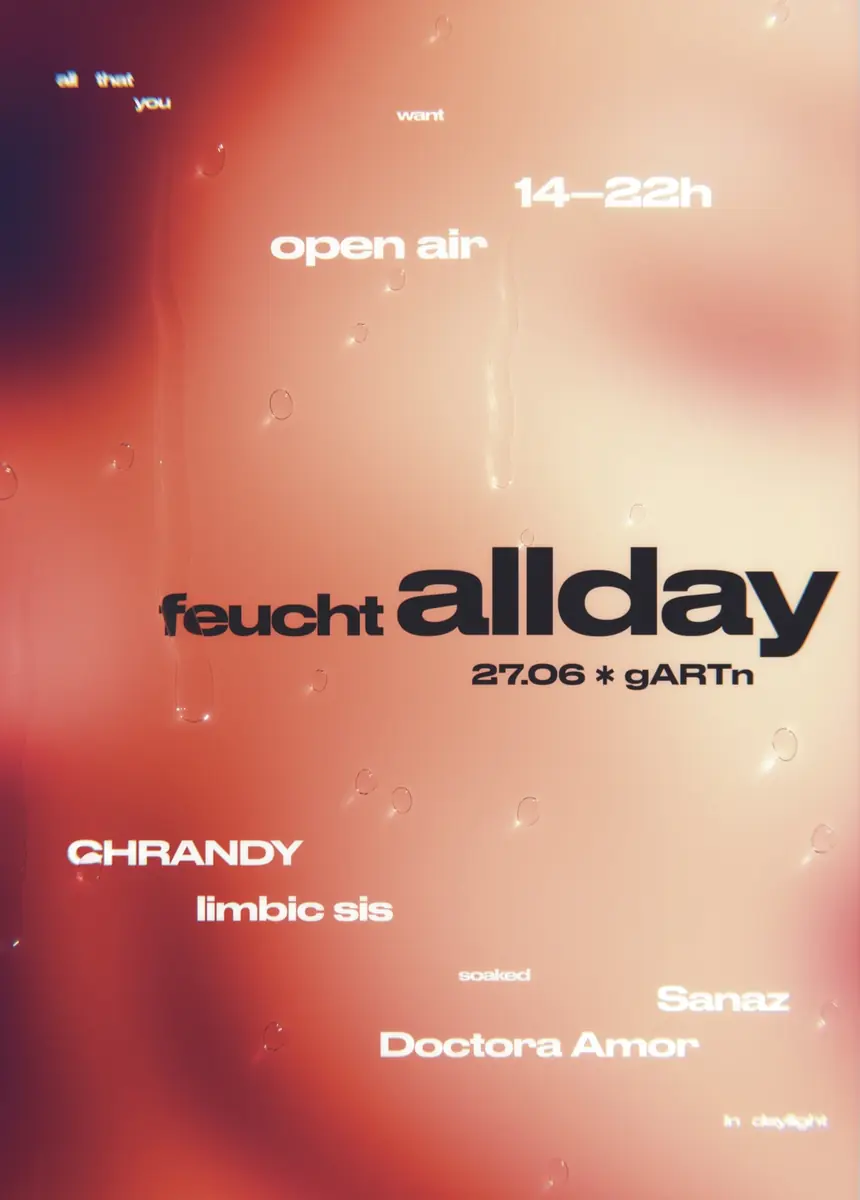FEUCHT allday with Sanaz & limbic sis — gART.n, Берлін