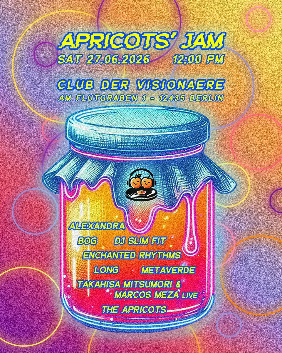Apricots' Jam — Club der Visionaere, Berlin