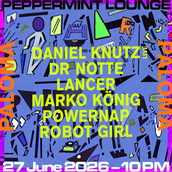 PEPPERMINT LOUNGE — Paloma, Берлін