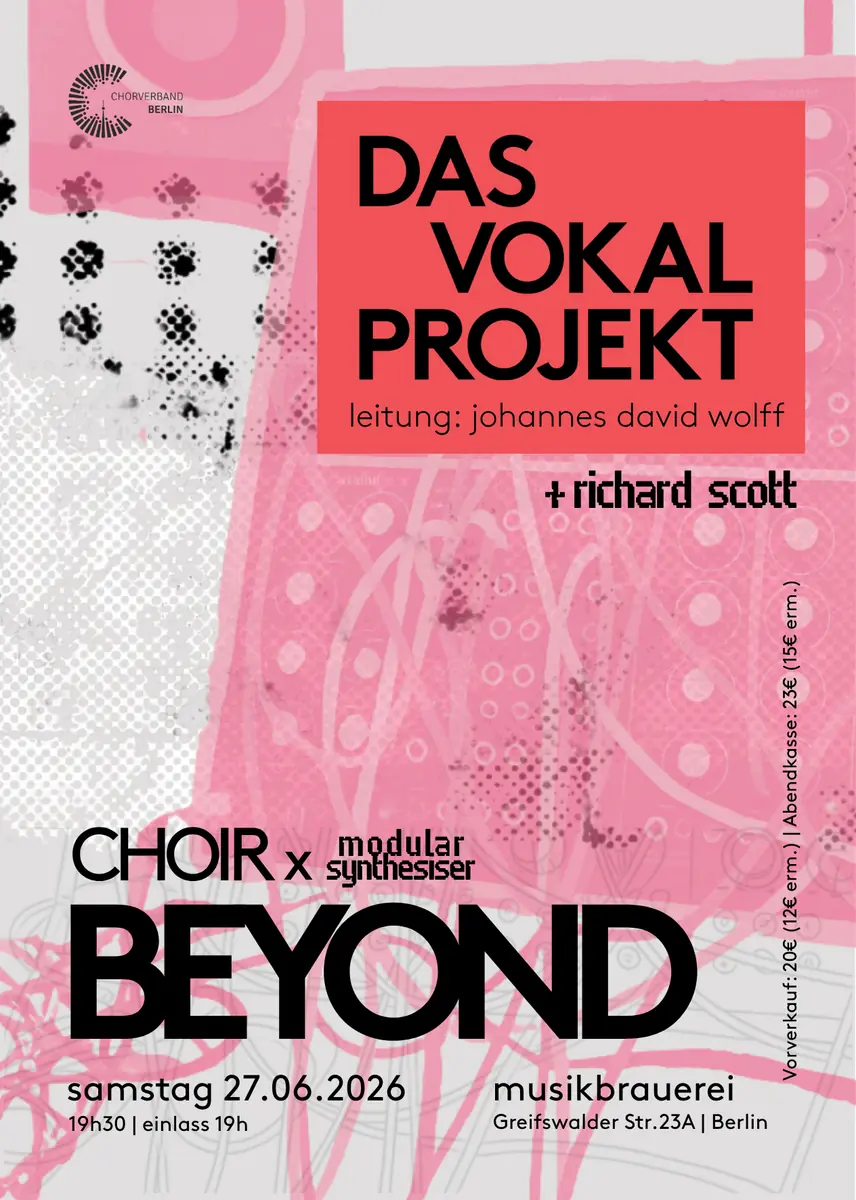 BEYOND: choir x modular synthesiser — Musikbrauerei, Берлін