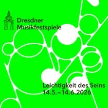 Dresdner Musikfestspiele 2026 - Lehkost bytí — Kulturpalast Dresden, Drážďany