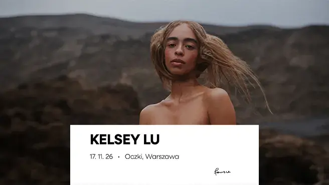 Kelsey Lu — Varšava