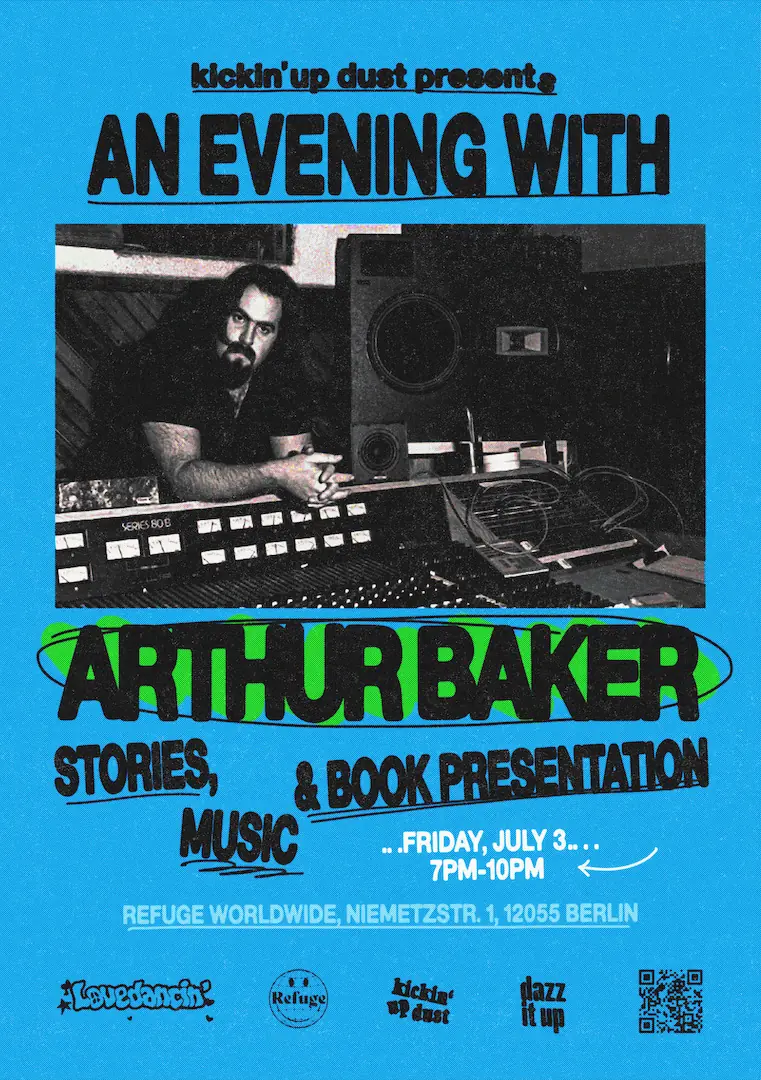 An Evening with Arthur Baker — Refuge Worldwide / Niemetzstraße, Berlin
