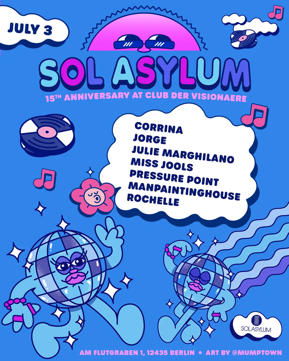 Sol Asylum 15th Anniversary — Club der Visionaere, Berlin