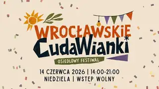 Wrocławskie CudaWianki 2026